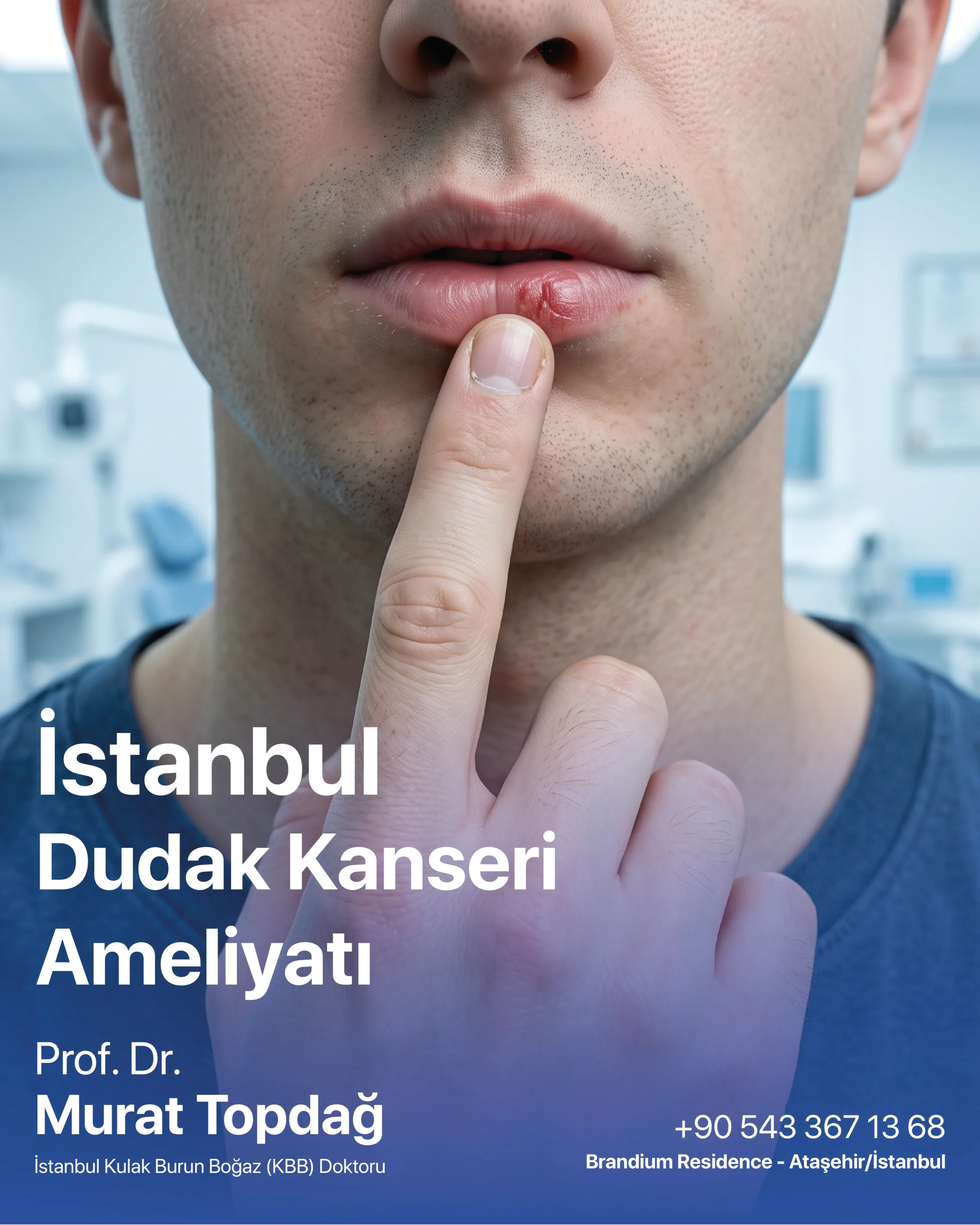 İstanbul Dudak Kanseri Ameliyatı