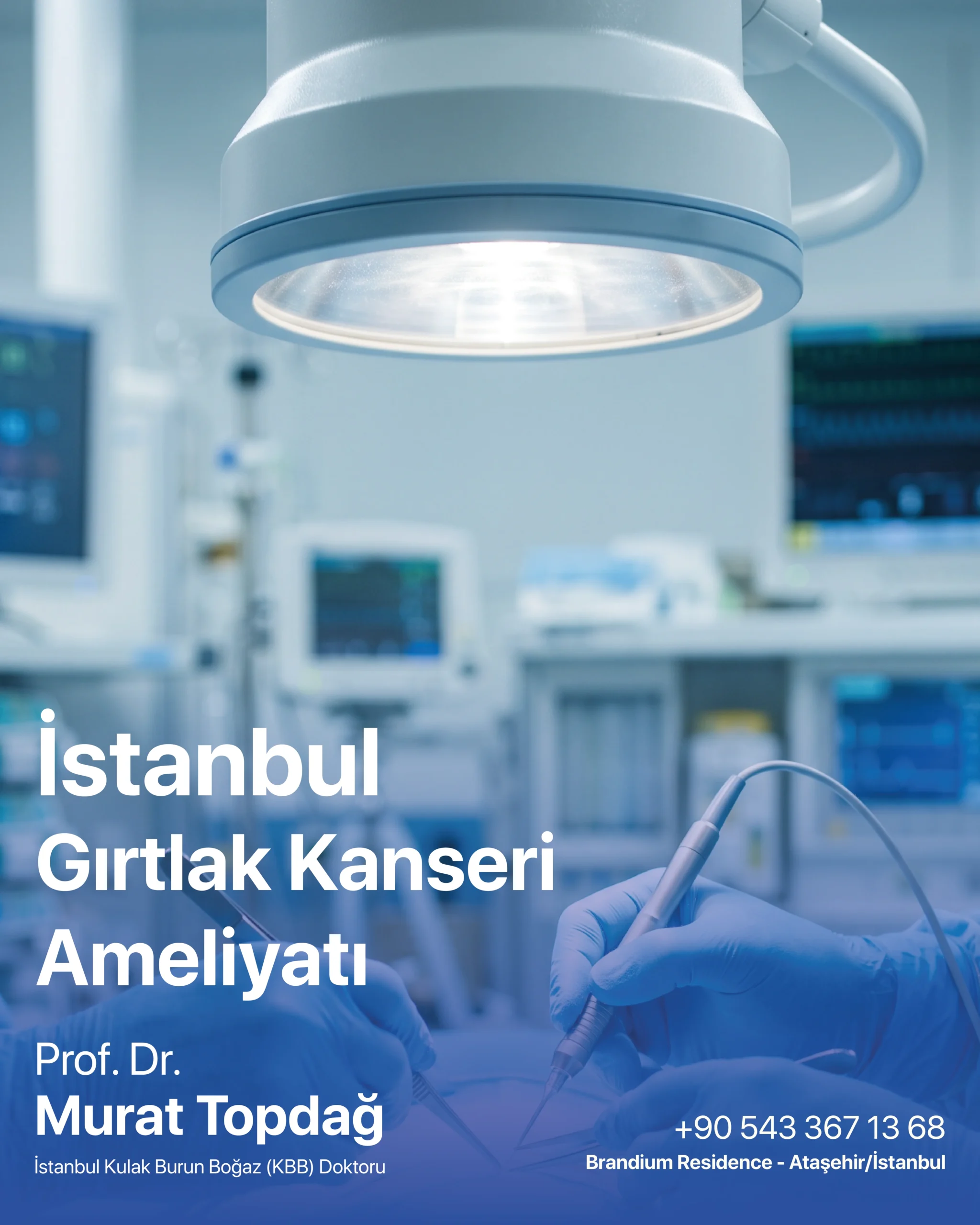 İstanbul Gırtlak Kanseri Ameliyatı
