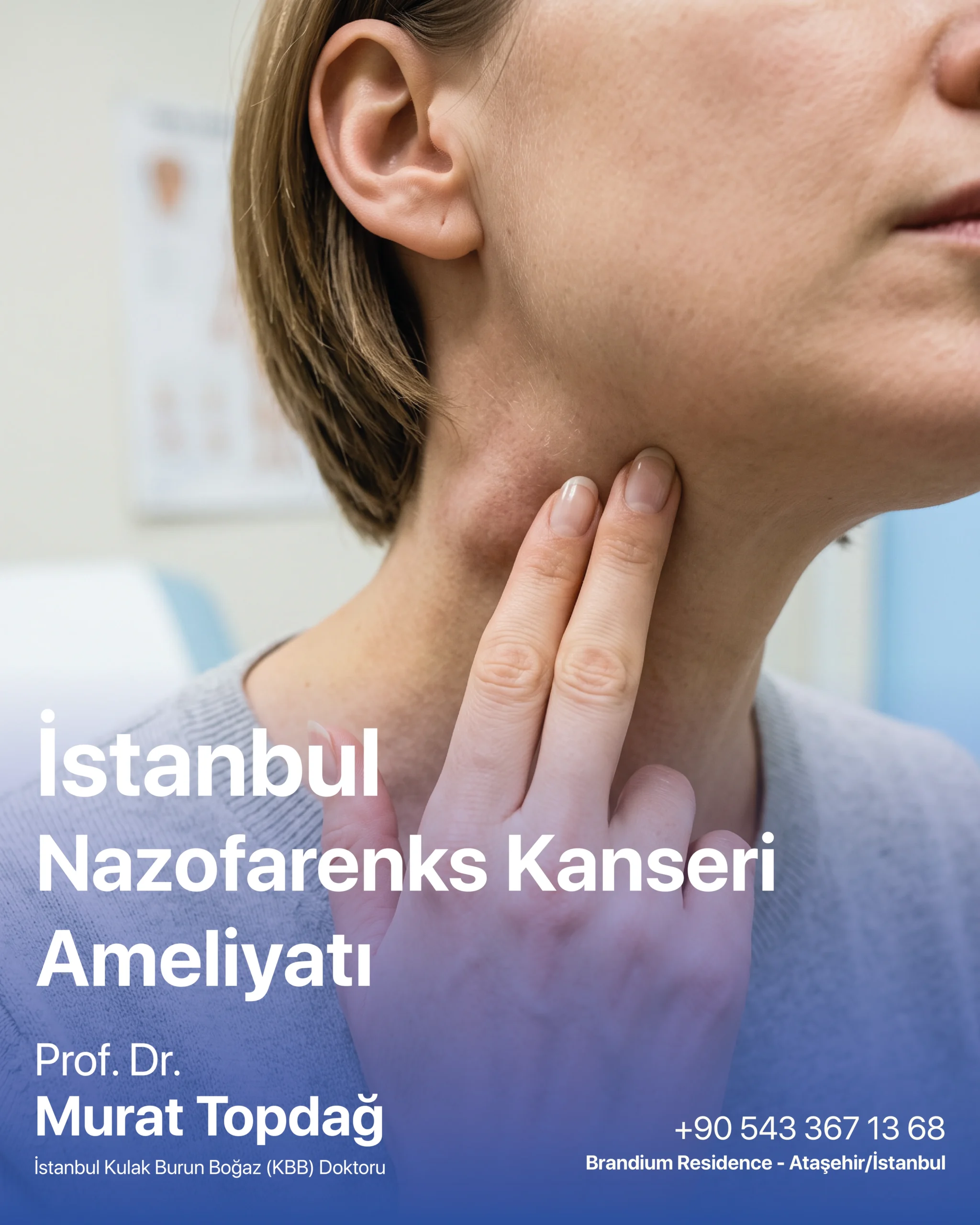 İstanbul Nazofarenks Kanseri Ameliyatı