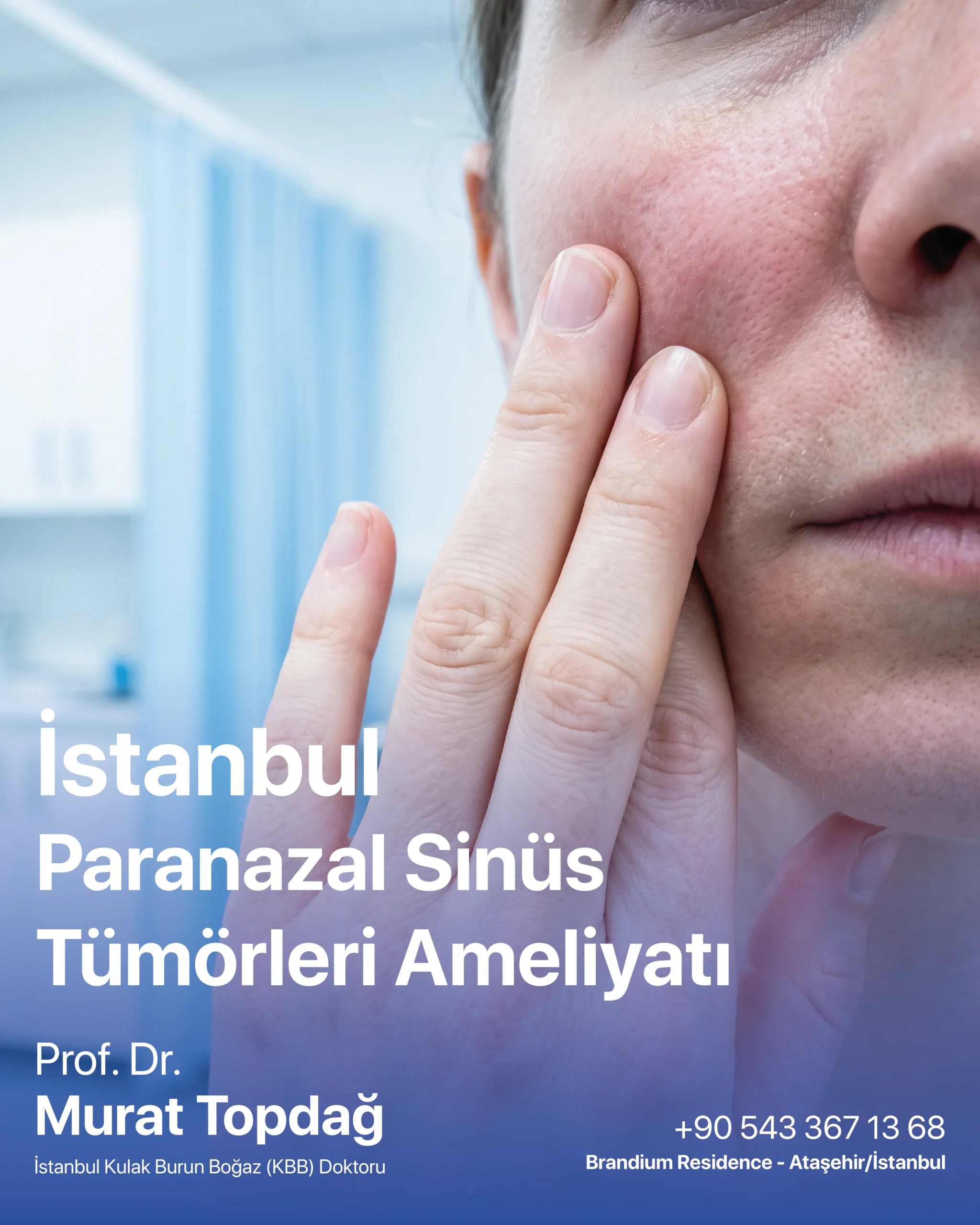 İstanbul Paranazal Sinüs Tümörleri Ameliyatı