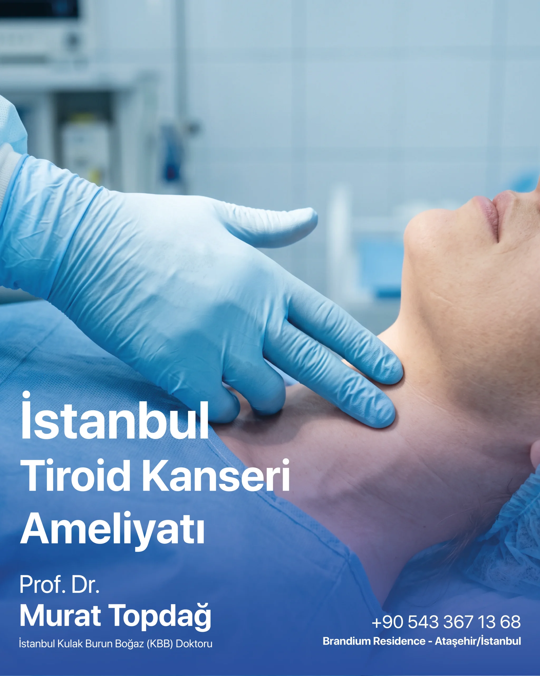 İstanbul Tiroid Kanseri Ameliyatı