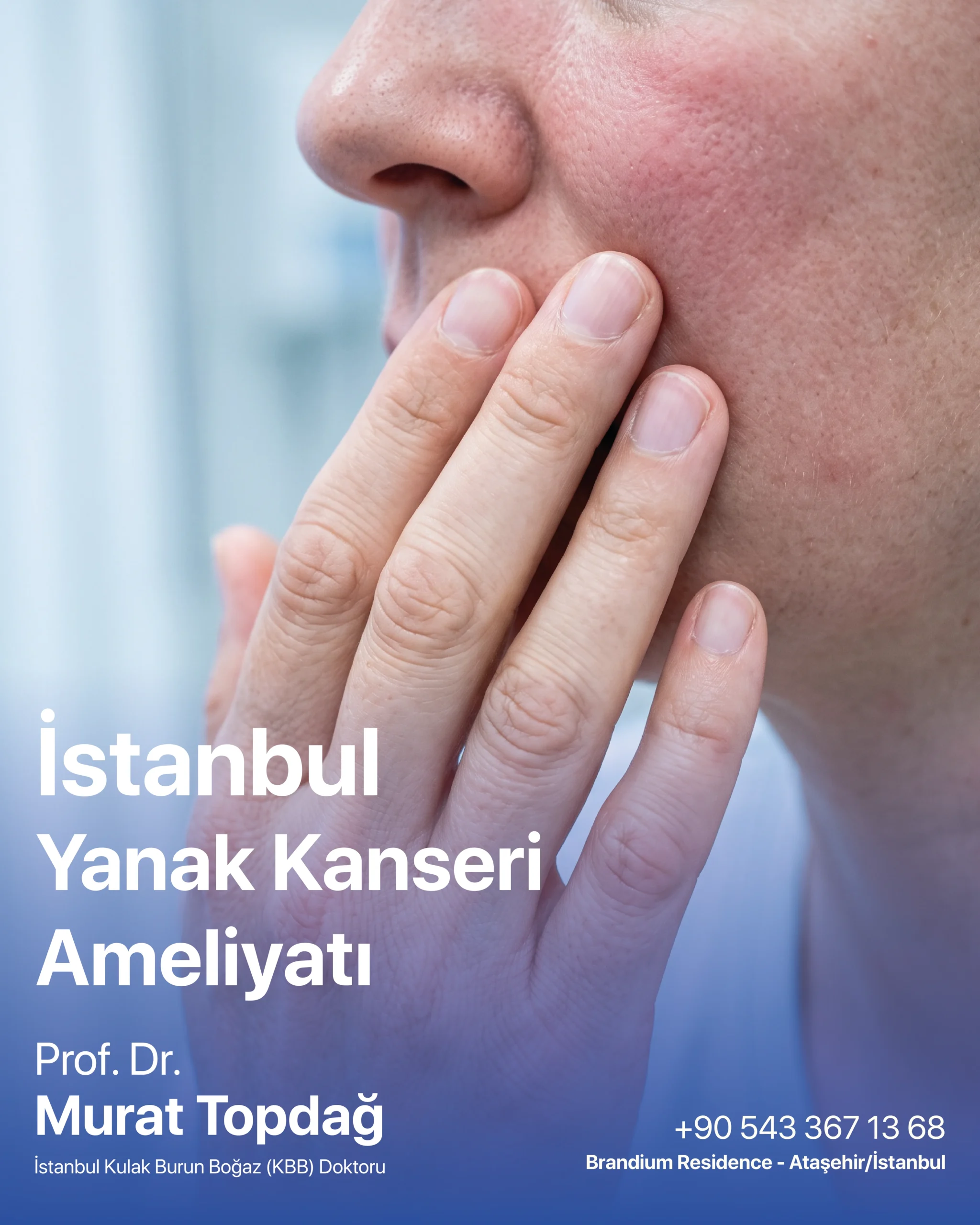 İstanbul Yanak Kanseri Ameliyatı